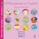 Petites pensées à l'endroit, t. 02